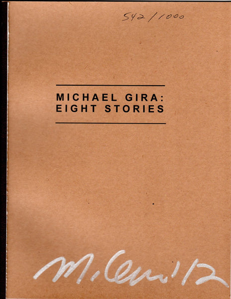 MICHAEL GIRA: EIGHT STORIES (Sold Out)