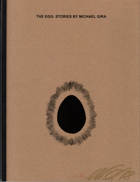 THE EGG: STORIES BY MICHAEL GIRA (SOLD OUT)